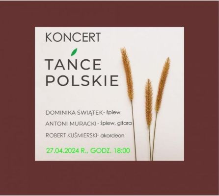 Tańce polskie - koncert w Wawrze - City Media