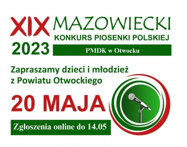 XIX Mazowiecki Konkurs Piosenki Polskiej - zgłoszenia w Otwocku