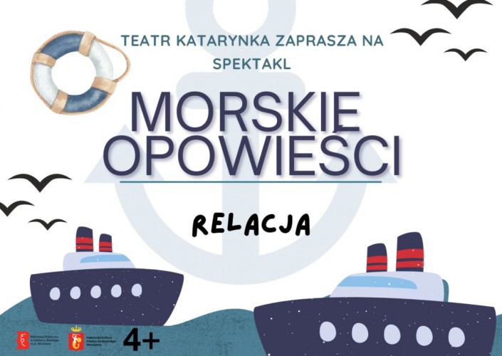 Morskie opowieści - relacja ze spektaklu na Białołęce