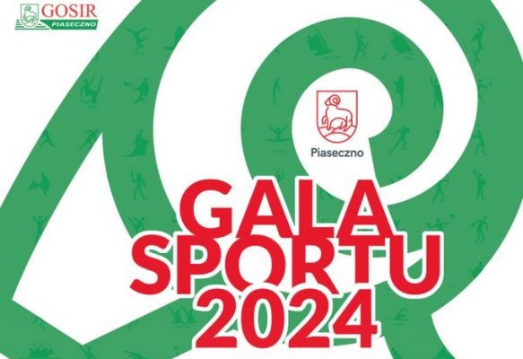 Gala Sportu 2024 w Piasecznie - City Media