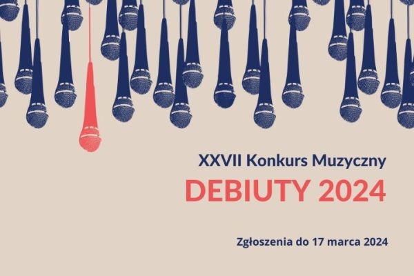 Debiuty - Konkurs Muzyczny na Targówku