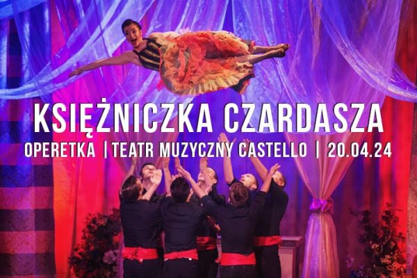 Księżniczka Czardasza - operetka na Targówku - City Media