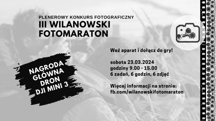III Wilanowski Fotomaraton - konkurs